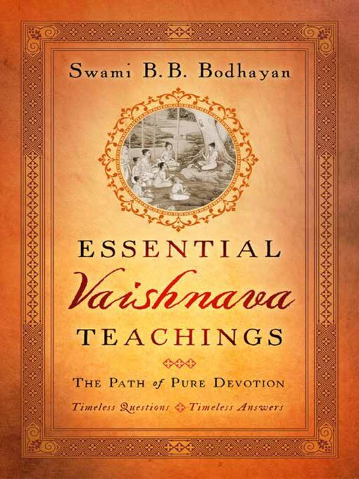 Title details for Essential Vaishnava Teachings by B. B. Bodhayan - Wait list
